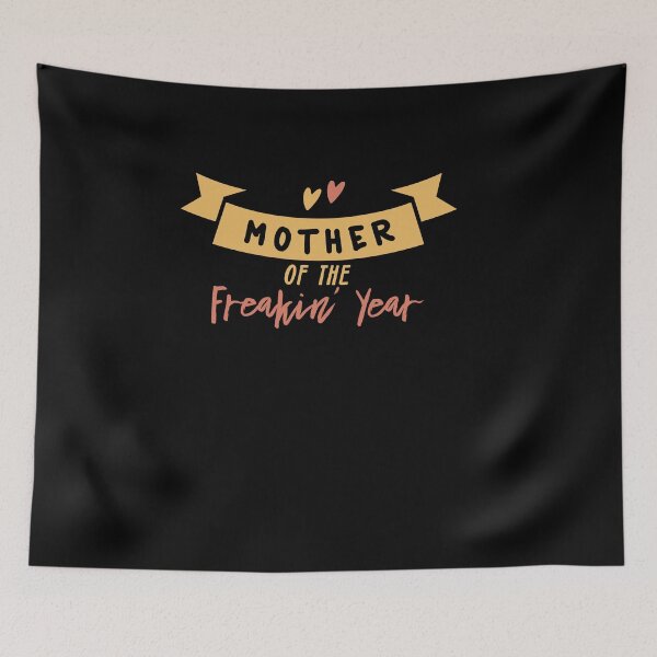 Item preview, Mother of the Freakin Year designed and sold by TheFlipRepublic.