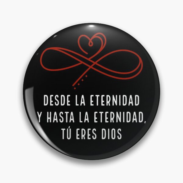 Item preview, From eternity to eternity, you are God. Psalm 90: 2 designed and sold by Fe-En-Cristo.