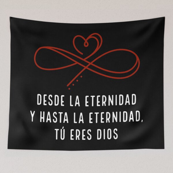 Item preview, From eternity to eternity, you are God. Psalm 90: 2 designed and sold by Fe-En-Cristo.