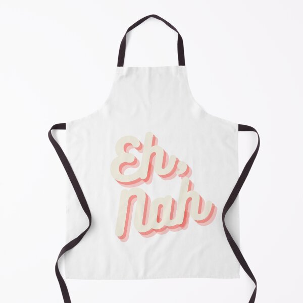 Item preview, Eh, Nah designed and sold by JMcC3.