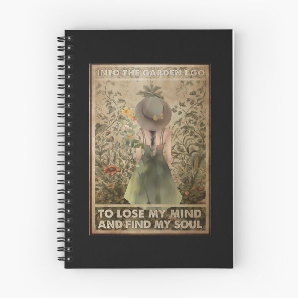 Item preview, Girl Into The Garden I Go To Lose My Mind And Find My Soul Poster designed and sold by ArminaNLabrie.
