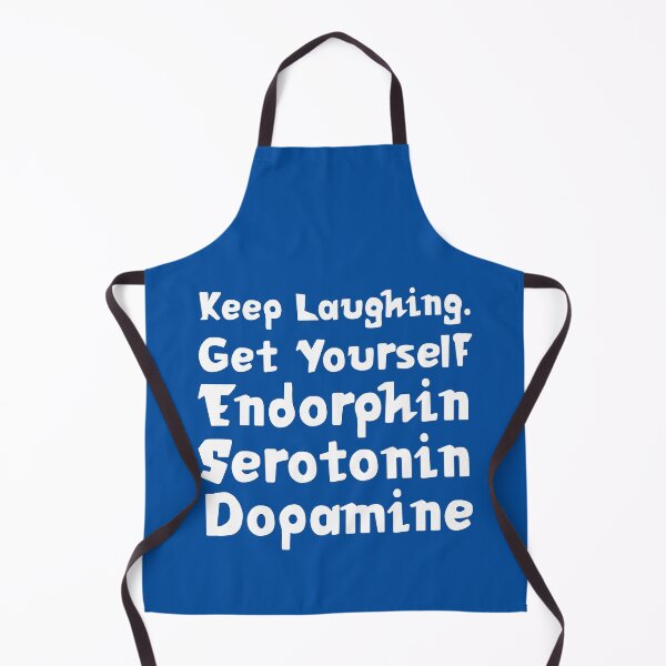 Item preview, Keep Laughing. Get Yourself Endorphin Serotonin Dopamine | Quotes | Royal Blue designed and sold by Wintre2.