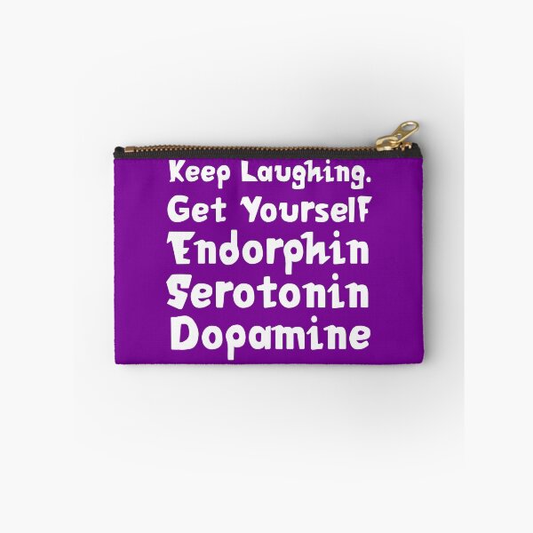 Item preview, Keep Laughing. Get Yourself Endorphin Serotonin Dopamine | Quotes | Purple designed and sold by Wintre2.