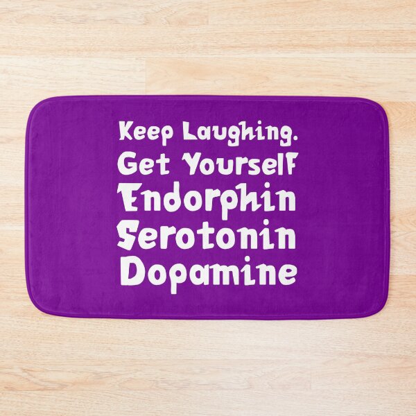 Item preview, Keep Laughing. Get Yourself Endorphin Serotonin Dopamine | Quotes | Purple designed and sold by Wintre2.