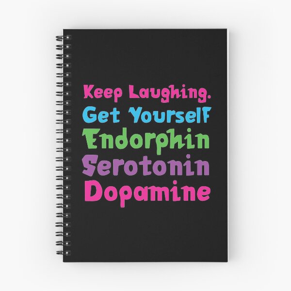Item preview, Keep Laughing. Get Yourself Endorphin Serotonin Dopamine | Quotes | Black | Pink Blue Green Purple designed and sold by Wintre2.