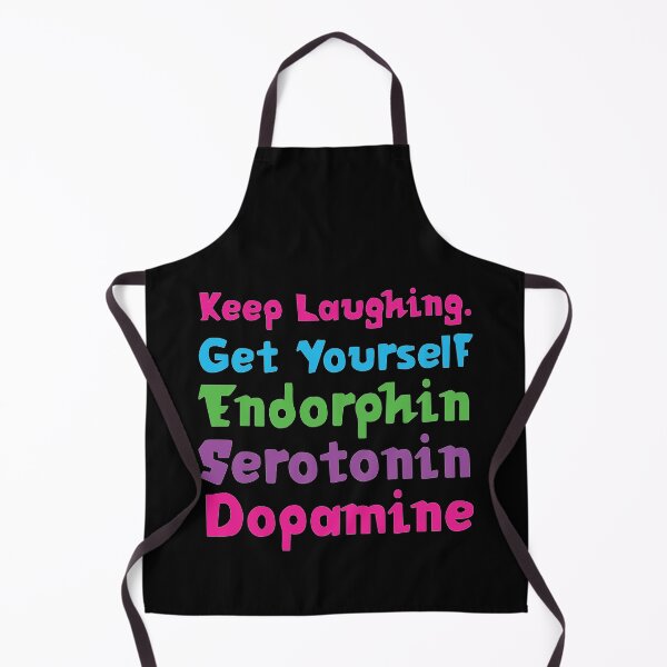 Item preview, Keep Laughing. Get Yourself Endorphin Serotonin Dopamine | Quotes | Black | Pink Blue Green Purple designed and sold by Wintre2.