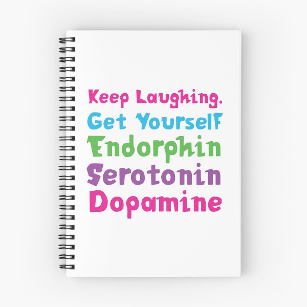 Item preview, Keep Laughing. Get Yourself Endorphin Serotonin Dopamine | Quotes | White | Pink Blue Green Purple designed and sold by Wintre2.