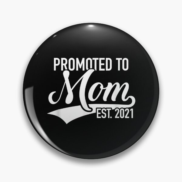Item preview, Promoted To Mom Est. 2021 designed and sold by Deluxe2007.