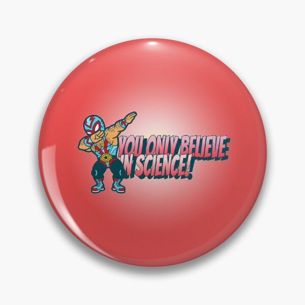 Item preview, You only Believe in Science! Luchador  designed and sold by prohockeylabs.