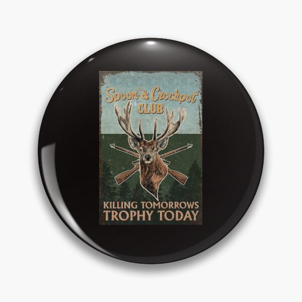 Item preview, Hunting Tomorrow Trophy Today designed and sold by reenea84.
