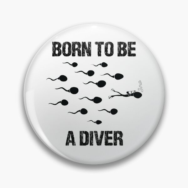Item preview, Born to Be a Diver Funny designed and sold by TravelScientist.