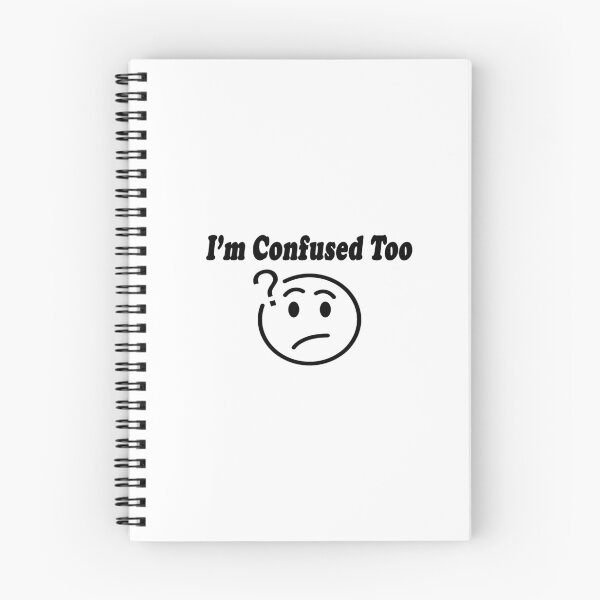 Item preview, I'm Confused Too designed and sold by SPF14.