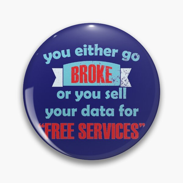 Item preview, You either go broke or you sell your data for free service - Personal data privacy cyan and red design designed and sold by DrawingBoard.