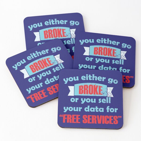 Item preview, You either go broke or you sell your data for free service - Personal data privacy cyan and red design designed and sold by DrawingBoard.