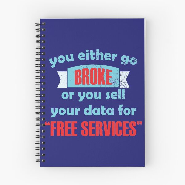 Item preview, You either go broke or you sell your data for free service - Personal data privacy cyan and red design designed and sold by DrawingBoard.