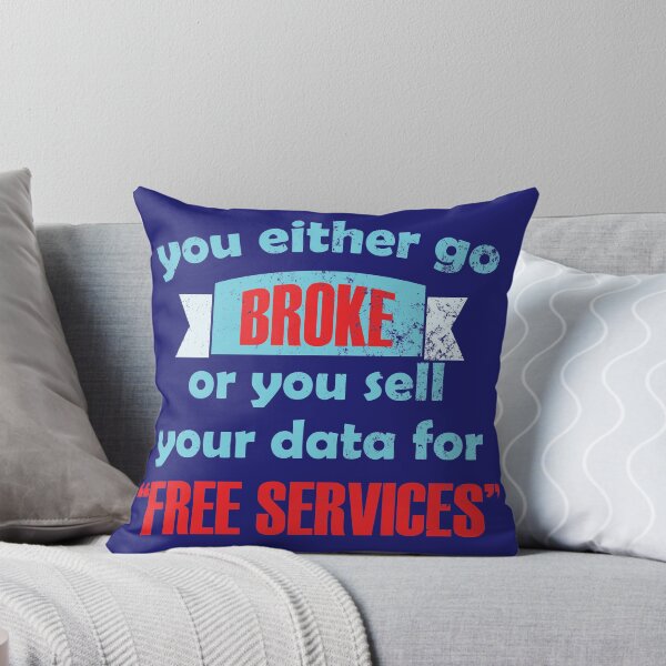 Item preview, You either go broke or you sell your data for free service - Personal data privacy cyan and red design designed and sold by DrawingBoard.