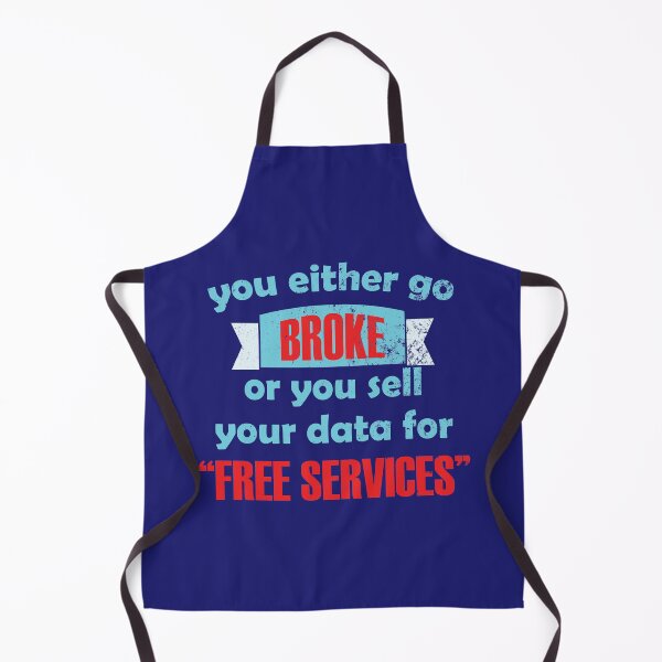 Item preview, You either go broke or you sell your data for free service - Personal data privacy cyan and red design designed and sold by DrawingBoard.