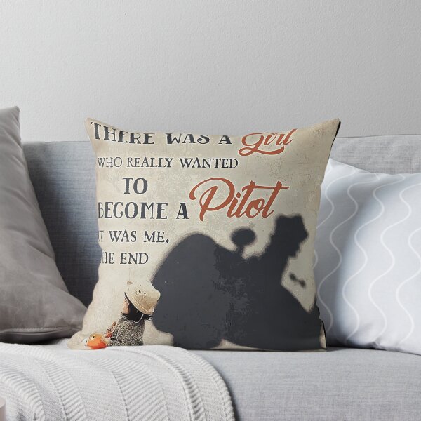 Item preview, Once upon a time there was a girl who really wanted to become a pilot it was me the end designed and sold by Kendall188.