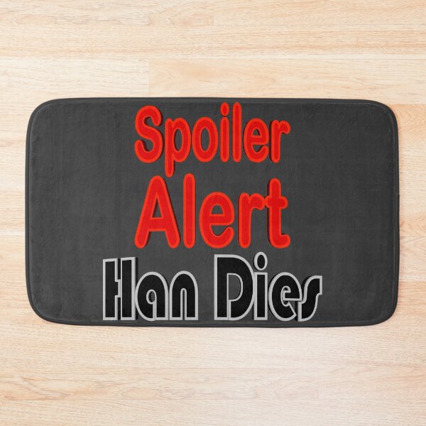 Item preview, Spoiler Alert Han Dies designed and sold by toddbrooney.