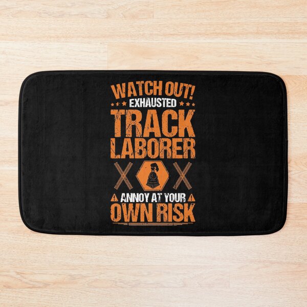 Item preview, Track Laborer Track Layer Railroad Construction designed and sold by Krautshirts.