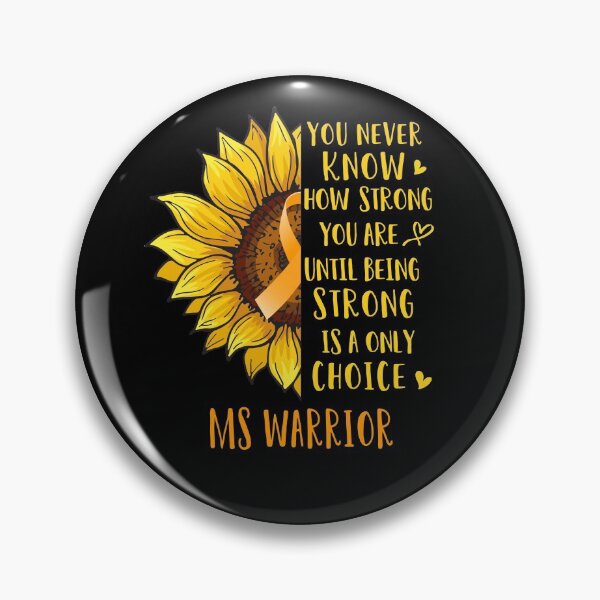 Item preview, Sunflower You Never Know How Strong You Are MS Warrior designed and sold by rechardtee.
