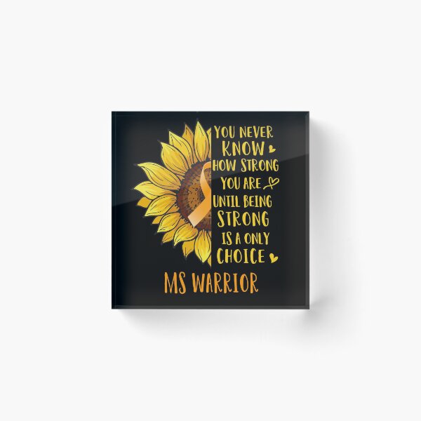 Item preview, Sunflower You Never Know How Strong You Are MS Warrior designed and sold by rechardtee.