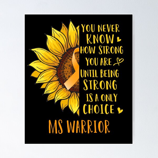 Item preview, Sunflower You Never Know How Strong You Are MS Warrior designed and sold by rechardtee.