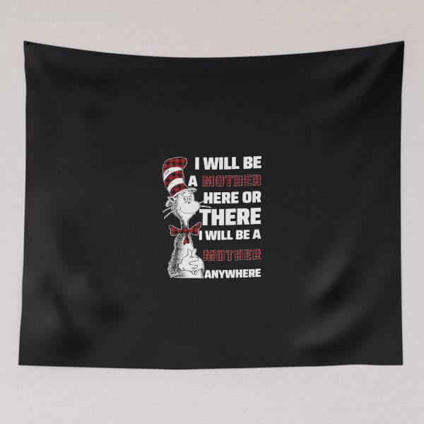 Item preview, I will be a morther here or there i will be a morther any where  designed and sold by BynumHartman20.