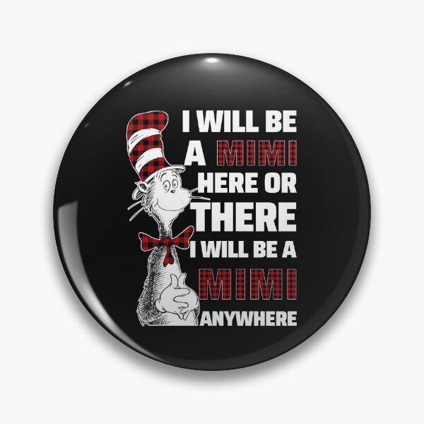 Item preview,  I will be a mimi here or there i will be a mimi any where  designed and sold by BynumHartman20.