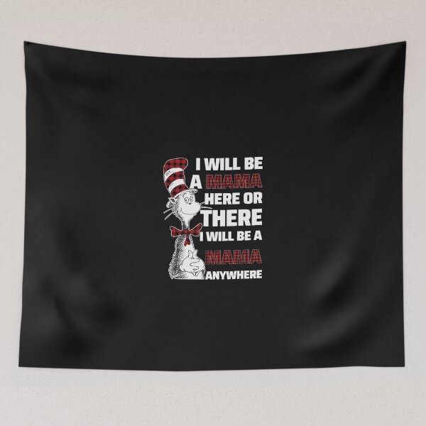 Item preview,  I will be a mama here or there i will be a mama any where  designed and sold by BynumHartman20.