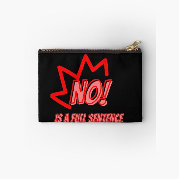 Item preview, No Is A Full Sentence designed and sold by November17th.