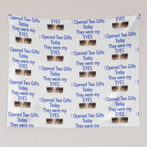 Item preview, I opened Two gifts today they were my eyes  designed and sold by 59SHOP24.