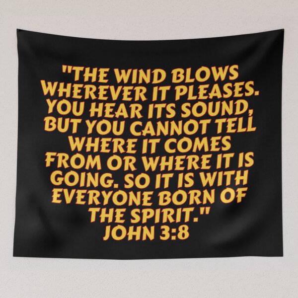 Item preview, Bible Verse John 3:8 designed and sold by Prayingwarrior.