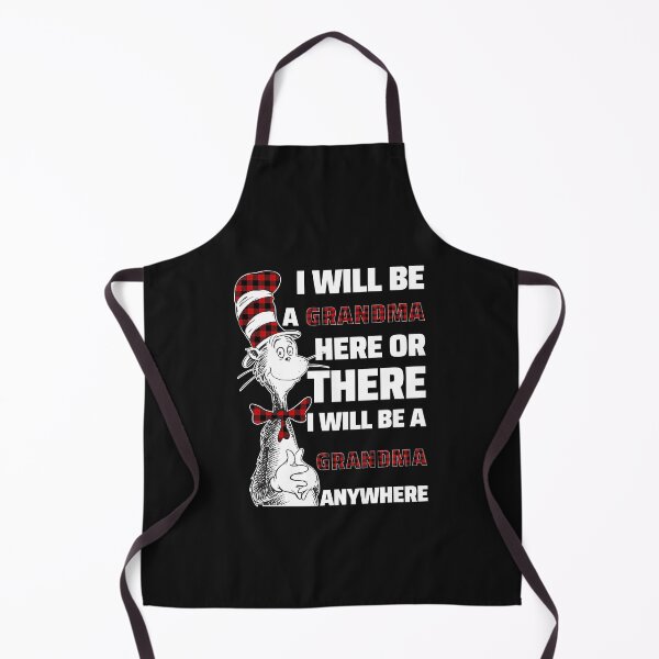 Item preview, I will be a grandma here or there i will be a Grandma any where  designed and sold by BynumHartman20.
