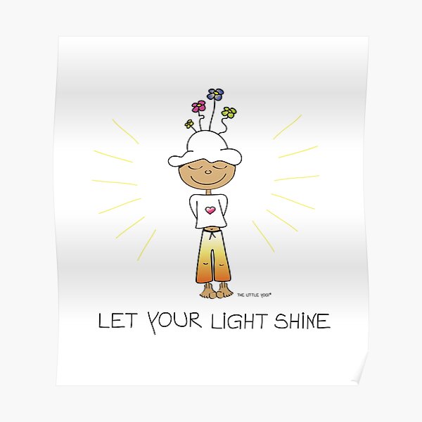 Let Your Light Shine Poster
