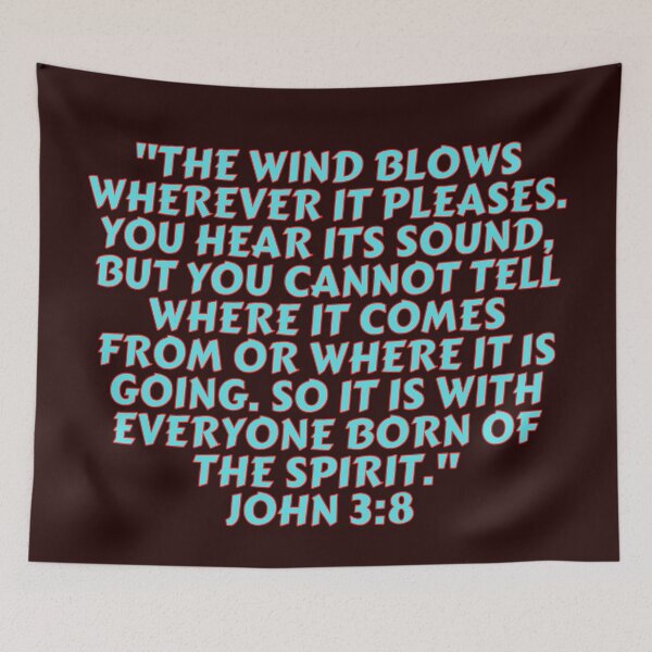 Item preview, Bible Verse John 3:8 designed and sold by Prayingwarrior.