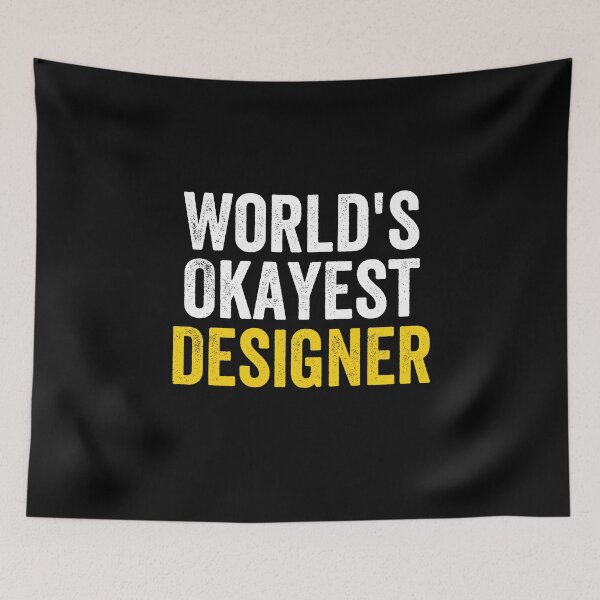 Item preview, World's Okayest Designer Funny Designing designed and sold by happinestSHOP.