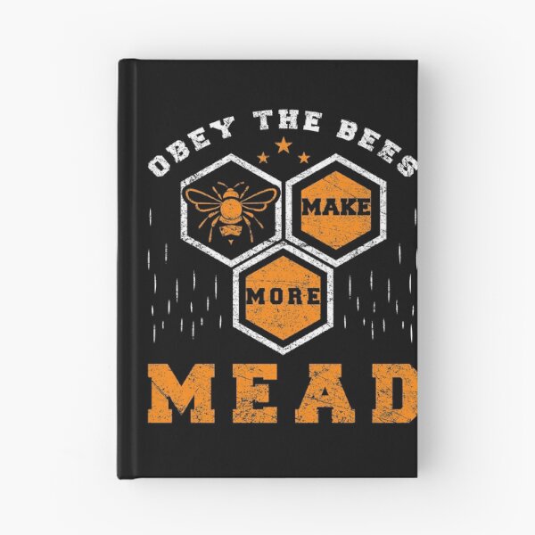 Item preview, Obey the Bees Make More Mead Honey Bee Queen Alcohol Drink Drunkard Beverage Insect Pollination Stingless Pol designed and sold by shirti.