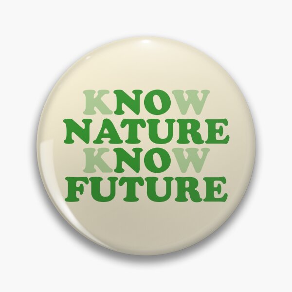 Item preview, No Nature No Future - Know Nature Know Future designed and sold by little-mars.