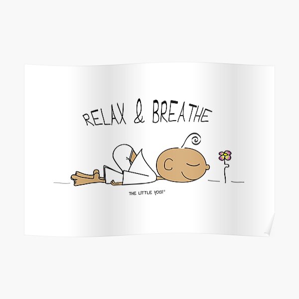 Relax and Breathe Poster