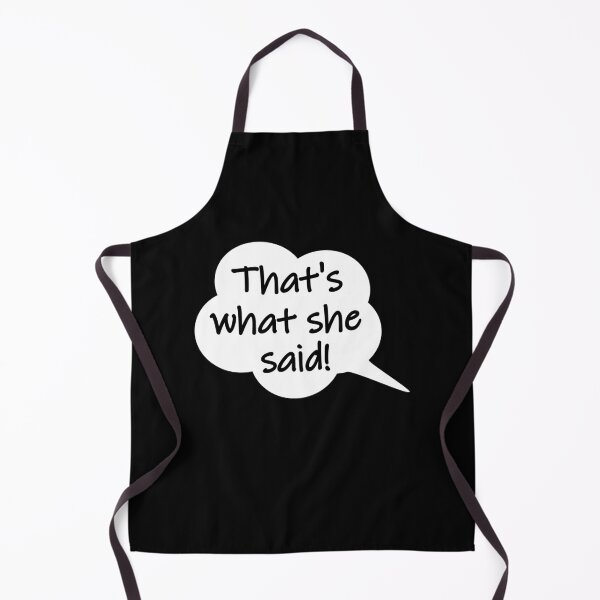 Item preview, Thats what she said designed and sold by EnjoyMyTees.