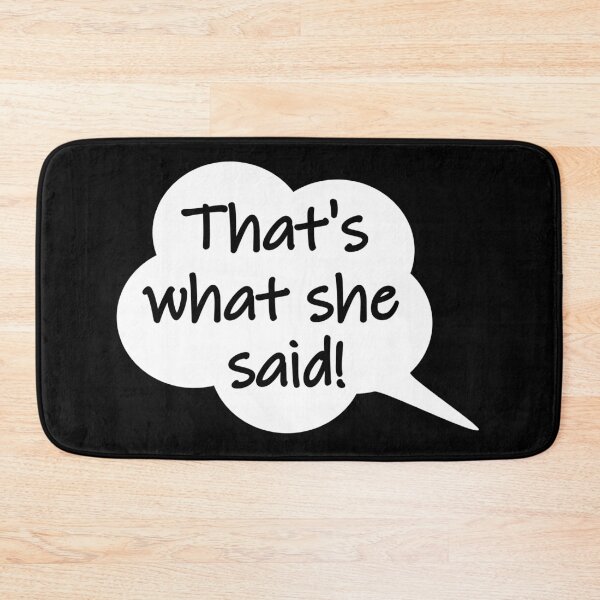 Item preview, Thats what she said designed and sold by EnjoyMyTees.