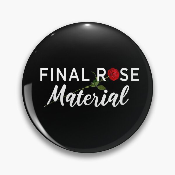 Item preview, Final Rose Material The Bachelor designed and sold by silverhexagon.