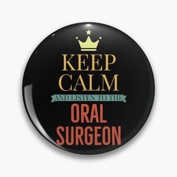 Item preview, Keep Calm And Listen To The Oral Surgeon designed and sold by Luna1Shop.