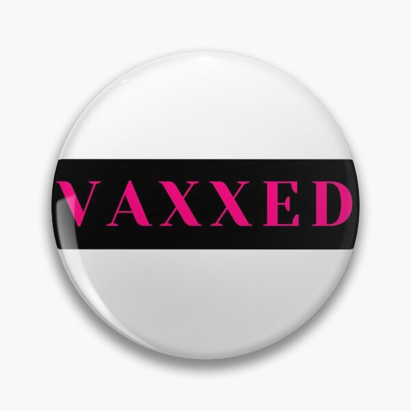 Artikelvorschau, Vaxxed, ich wurde geimpft, geimpft, vollständig geimpft entworfen und verkauft von ladylaughprints.
