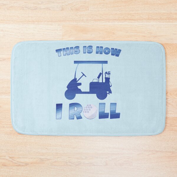 Item preview, Funny golf sayings This is How i roll designed and sold by Feline Rockstars.