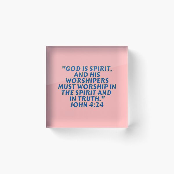 Item preview, Bible Verse John 4:24 designed and sold by Prayingwarrior.