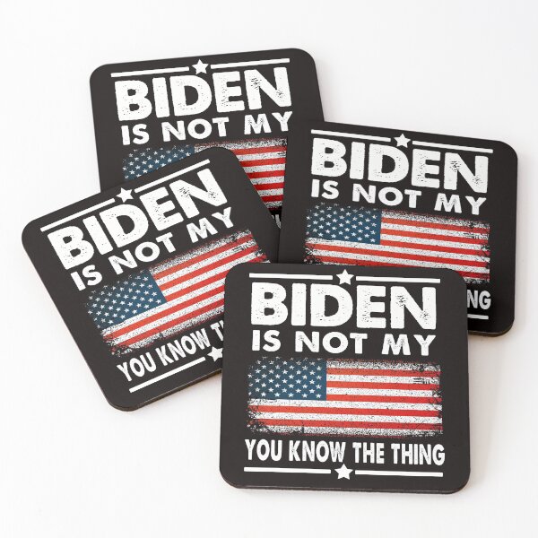Item preview, Biden Is Not My You Know The Thing Funny Political anti biden   designed and sold by Majesticoo.