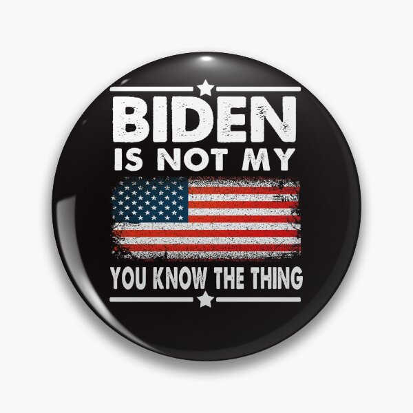 Item preview, Biden Is Not My You Know The Thing Funny Political anti biden   designed and sold by Majesticoo.