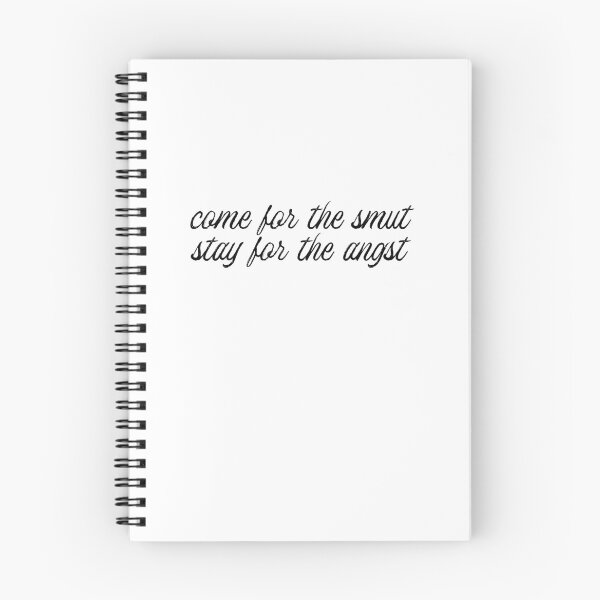 Item preview, Come For The Smut, Stay For The Angst designed and sold by FandomPlanet.